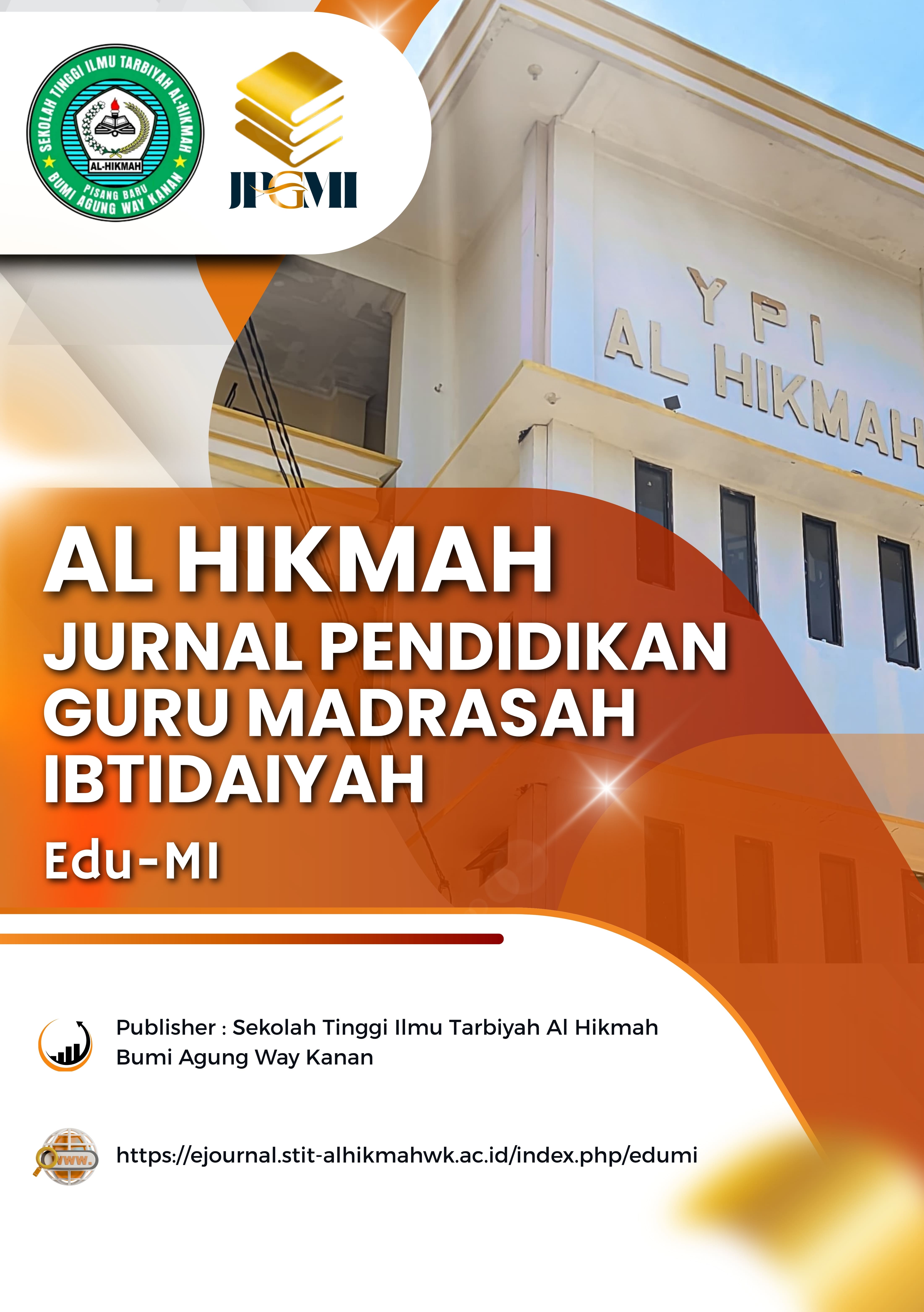 View Vol. 1 No. 1 (2025): Al Hikmah: Jurnal Pendidikan Guru Madrasah Ibtidaiyah Edu-MI